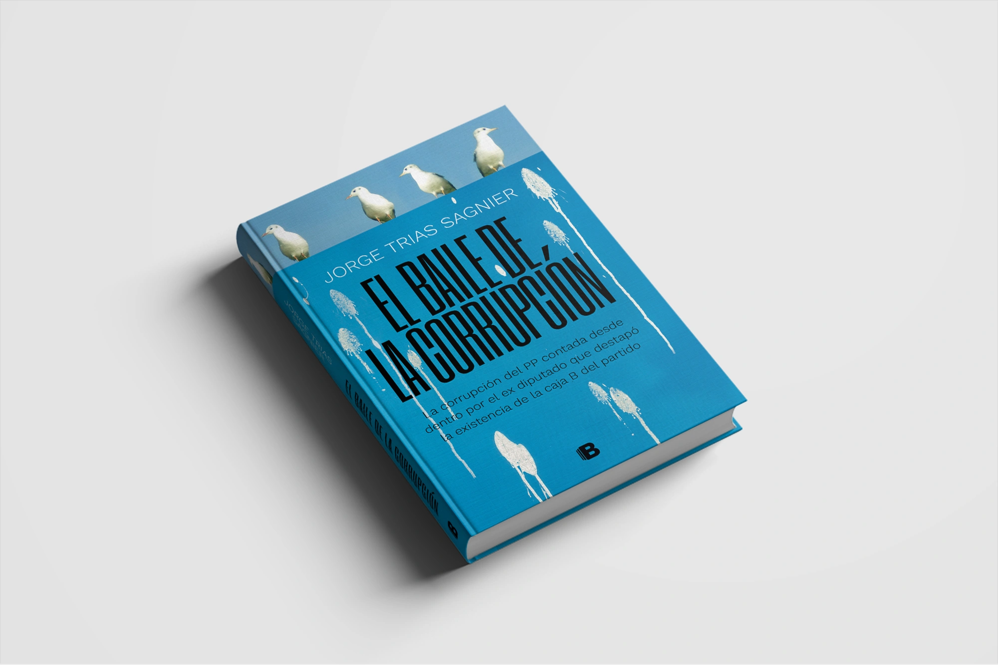 Diseño editorial de la cubierta del libro "El baile de la corrupción" Ediciones B