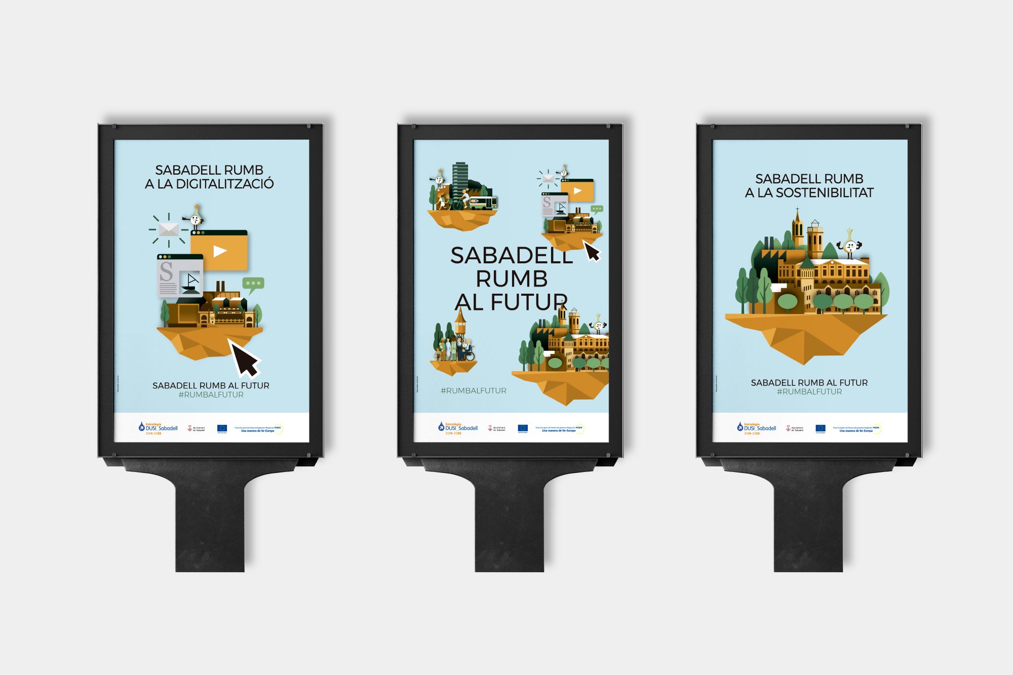 Campanya del ayuntamiento de Sabadell "Sabadell rumb al futur" , serie de cartles