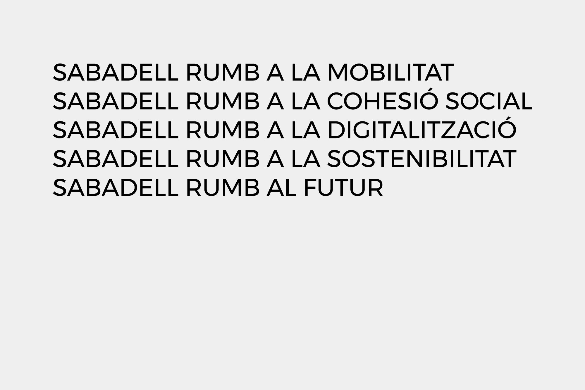 Campanya del ayuntamiento de Sabadell "Sabadell rumb al futur" , tipografia eslogan